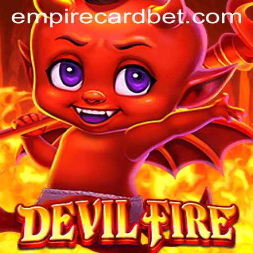 Discover the Thrilling World of DevilFire: The Ultimate Empire Card Casino Game