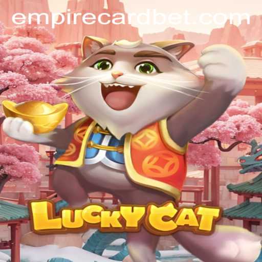 Discovering the Thrills of LuckyCat in Empire Card Casino