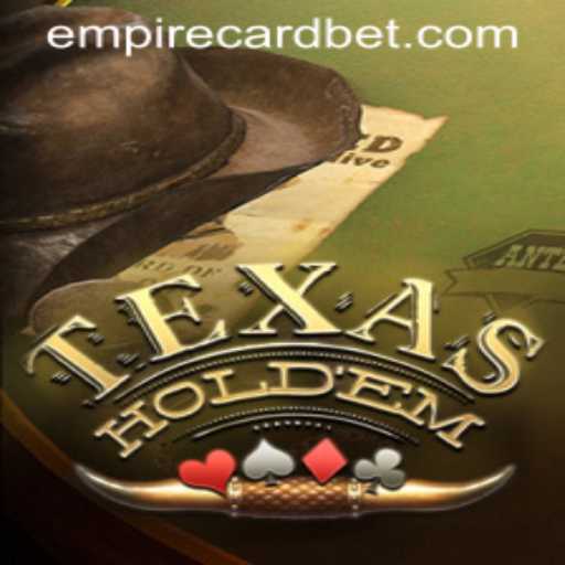 Mastering TexasHoldem: The Heart of the Empire Card Casino Experience